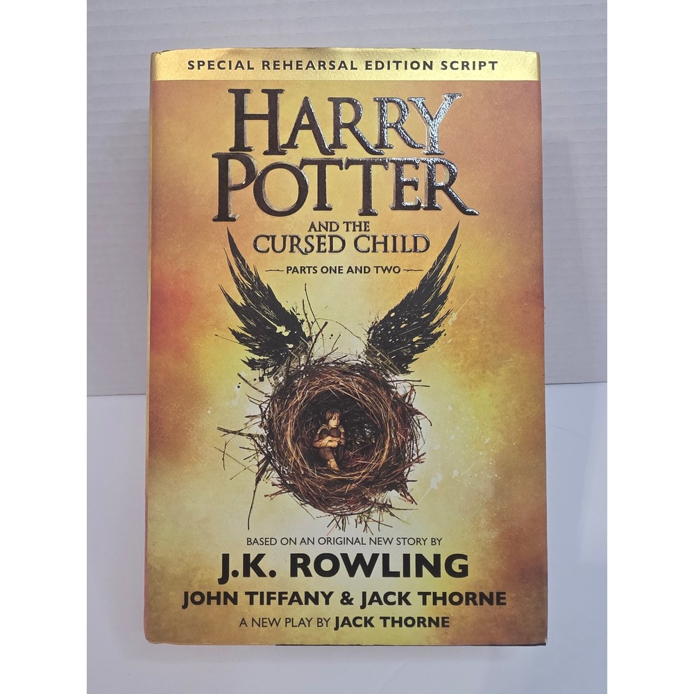 Harry Potter and the Cursed Child Parts 1 &‎ 2 Special Rehearsal Edition Script
